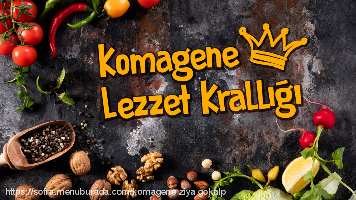 Komagene, Ziyagökalp Menü Fotoğrafı